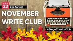It’s been hard to stay motivated this year, but you can finish strong. Stage32 is launching its 6th Annual November Write Club
