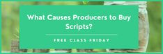 To sell a screenplay, you’ll need to know what producers need to make that deal. This is about how they make these important decisions.